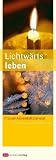 Produkt-Bild: Lichtw&auml;rts leben: Frauenadventskalender