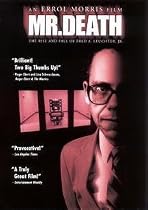 Mr. Death: The Rise & Fall of Fred A. Leuchter Jr.