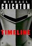 Timeline by Michael Crichton