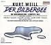 Der Silbersee (Silverlake-Complete Opera)