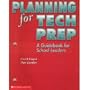 Planning for Tech Prep: A Guidebook for School Leaders