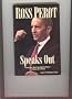 Ross Perot Speaks Out: Issue by Issue, What He Says About Our Nation--Its Problems and Its Promise