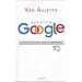 Effetto Google. La fine del mondo come lo conosciamo (Saggi)