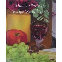 Dinner Party & Recipe Record Book