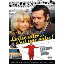 Laisse aller... c'est une valse