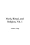 Myth, Ritual, and Religion, Vol. 1