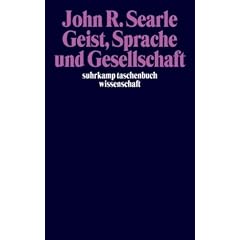 Geist, Sprache und Gesellschaft: Philosophie der wirklichen Welt: Philosphie in der wirklichen Welt (suhrkamp taschenbuch wissenschaft)