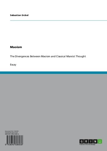 Maoism: The Divergences Between Maoism and Classical Marxist Thought