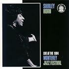 Live at the 1994 Monterey Jazz Festival by  Shirley Horn 