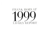 Frank Horvat: 1999 A Visual Diary