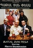 Batal Dan Pesa Pierre Shammasian Comedy Play