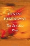 The Sun Also Rises Publisher: Scribner