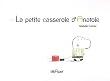 La petite casserole d'Anatole