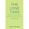 The Lone Twin: Understanding Twin Bereavement and Loss (Revised Edition)