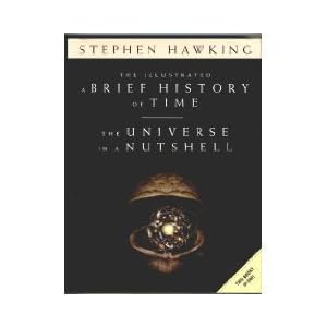 The Illustrated A Brief History of Time / The Universe in a Nutshell - Two Books in One Stephen Hawking
