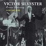 Victor Silvester - Come Dancing - Volume 1