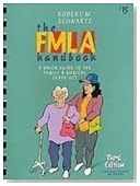 The FMLA Handbook: A Union Guide to the Family Medical Leave Act