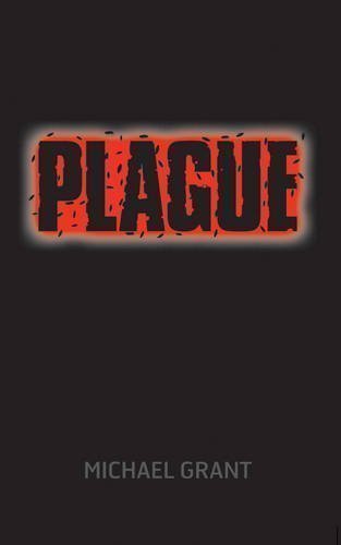 Plague (Gone) by Grant, Michael (2012)
