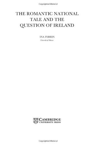 The Romantic National Tale and the Question of Ireland (Cambridge Studies in Romanticism)