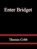 Enter Bridget