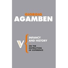 Infancy and History: The Destruction of Experience: On the Destruction of Experience (Radical Thinkers)