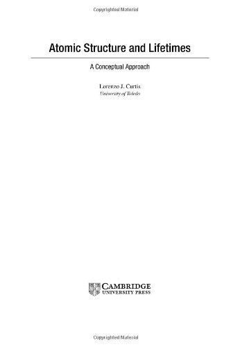 Atomic Structure and Lifetimes: A Conceptual Approach