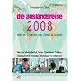 Die Auslandsreise 2008