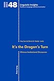 It's the dragon's turn : Chinese institutional discourses