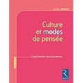 Culture et modes de pens�e : L'esprit humain dans ses oeuvres