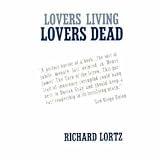 Lovers Living, Lovers Dead