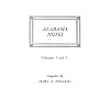Alabama Notes Volumes 3 and 4 (2 Vols. in 1)