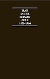 Iran in the Persian Gulf 1843-1966