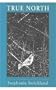 True North (Ernest Sandeen Prize in Poetry)