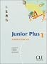 Junior Plus 1 : Cahier d'exercices