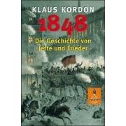 1848. Die Geschichte von Jette und Frieder.