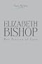 Elizabeth Bishop: Her Poetics of Loss