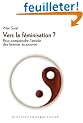 Vers la f�minisation ? : D�montage d'un complot antid�mocratique