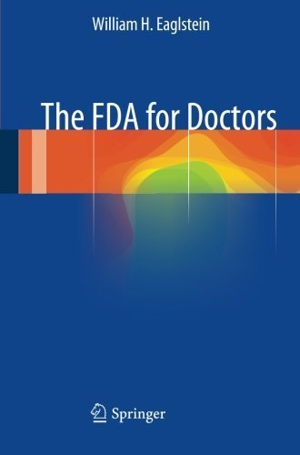 The FDA for Doctors 2014 Edition by Eaglstein, William H. (2014) Paperback