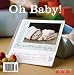 Oh Baby! (Scrapbook Trends Idea Book) Single Issue