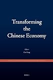Transforming the Chinese economy