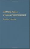 Edward Albee: A Research and Production Sourcebook (Modern Dramatists Research and Production Sourcebooks)
