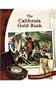 The California Gold Rush (Let Freedom Ring)