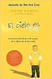 El cielo es real (Spanish Edition) Publisher: Grupo Nelson