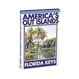 America's Out Islands: The Florida Keys