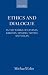 Ethics and Dialogue: In the Works of Levinas, Bakhtin, Mandel'shtam, and Celan by Michael Eskin ISBN 0198159927