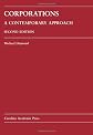 Corporations: A Contemporary Approach (Carolina Academic Press Law Casebook)