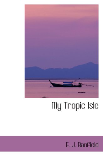 My Tropic Isle My Tropic Isle
