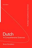 Dutch: A Comprehensive Grammar (Comprehensive Grammars)