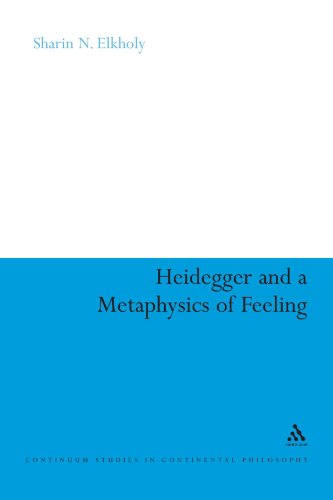 Heidegger and a Metaphysics of Feeling: Angst and the Finitude of Being (Bloomsbury Studies in Continental Philosophy)