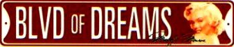 Marilyn Monro Street Sign - Collector Series - Blvd of Dreams